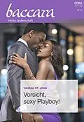 E-Book (epub) Vorsicht, sexy Playboy! von Yahrah St. John