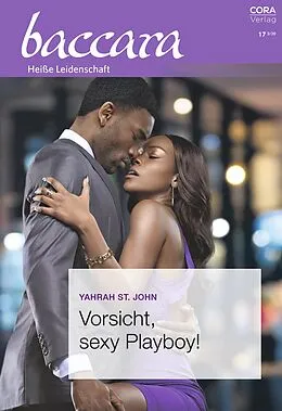 E-Book (epub) Vorsicht, sexy Playboy! von Yahrah St. John