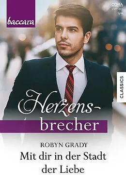 E-Book (epub) Mit dir in der Stadt der Liebe von Robyn Grady