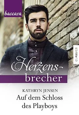 E-Book (epub) Auf dem Schloss des Playboys von Kathryn Jensen