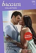 E-Book (epub) Baccara Collection Band 423 von Nadine Gonzalez, Maisey Yates, Naima Simone