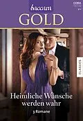 E-Book (epub) Baccara Gold Band 16 von Dixie Browning, Sharon Sala, Elizabeth Bevarly