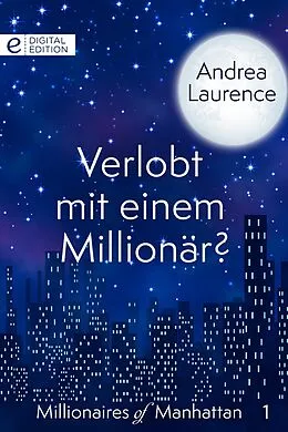 E-Book (epub) Verlobt mit einem Millionär? von Andrea Laurence