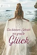 E-Book (epub) Ein kleiner Schritt ins große Glück von Day Leclaire
