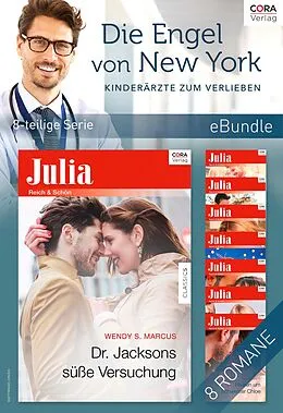 E-Book (epub) Die Engel von New York - Kinderärzte zum Verlieben (8-teilige Serie) von Laura Iding, Alison Roberts, Lynne Marshall