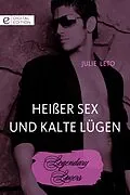 E-Book (epub) Heißer Sex und kalte Lügen von Julie Leto