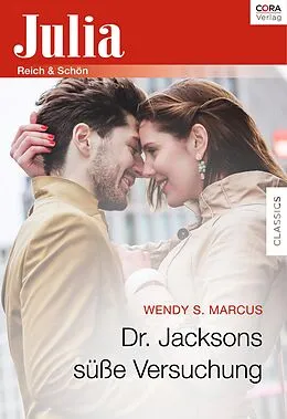 E-Book (epub) Dr. Jacksons süße Versuchung von Wendy S. Marcus