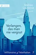 E-Book (epub) Verlangen, das man nie vergisst von Andrea Laurence
