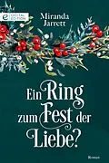 E-Book (epub) Ein Ring zum Fest der Liebe? von Miranda Jarrett