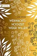 E-Book (epub) Weihnachtshochzeit wider Willen von Lyn Stone