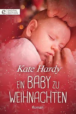 E-Book (epub) Ein Baby zu Weihnachten von Kate Hardy