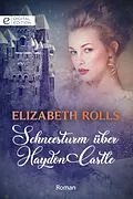E-Book (epub) Schneesturm über Haydon Castle von Elizabeth Rolls