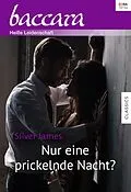 E-Book (epub) Nur eine prickelnde Nacht? von Silver James