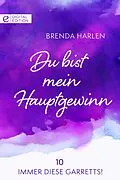 E-Book (epub) Du bist mein Hauptgewinn von Brenda Harlen