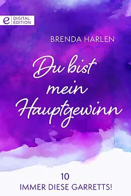 E-Book (epub) Du bist mein Hauptgewinn von Brenda Harlen