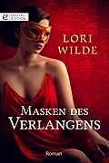 E-Book (epub) Masken des Verlangens von Lori Wilde
