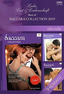 E-Book (epub) Liebe, Lust & Leidenschaft - Best of Baccara Collection 2019 von Sara Orwig, Joanne Rock, Katherine Garbera