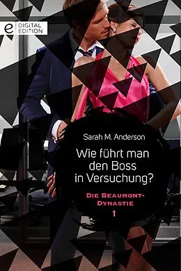 E-Book (epub) Wie führt man den Boss in Versuchung? von Sarah M. Anderson