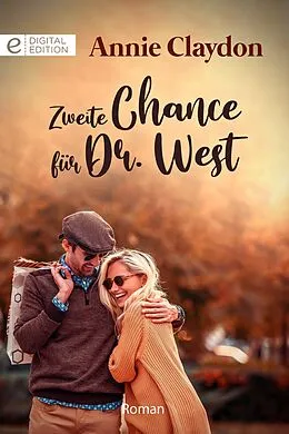 E-Book (epub) Zweite Chance für Dr. West von Annie Claydon