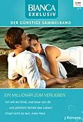 E-Book (epub) Bianca Exklusiv Band 259 von Patricia Kay, Claire Baxter, Andrea Edwards
