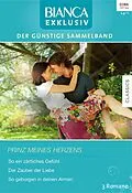 E-Book (epub) Bianca Exklusiv Band 262 von Dixie Browning, Christine Flynn, Andrea Edwards