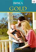E-Book (epub) Bianca Gold Band 20 von Moyra Tarling, Jennifer Mikels, Anne Peters