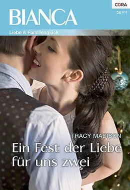 E-Book (epub) Ein Fest der Liebe für uns zwei von Tracy Madison