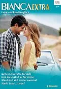 E-Book (epub) Bianca Extra Band 5 von Patricia Thayer, Helen R. Myers, Christine Flynn