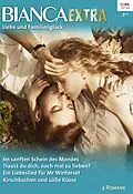 E-Book (epub) Bianca Extra Band 15 von Gina Wilkins, Rebecca Winters, Marie Ferrarella