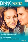 E-Book (epub) Bianca Extra Band 19 von Victoria Pade, Stella Bagwell, Judy Duarte