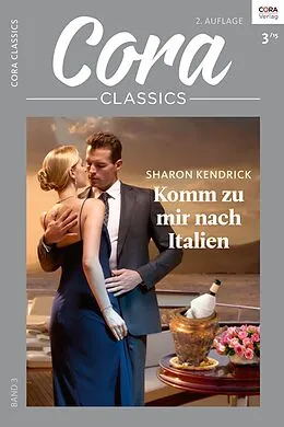 E-Book (epub) Komm zu mir nach Italien von Sharon Kendrick