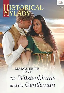 E-Book (epub) Die Wüstenblume und der Gentleman von Marguerite Kaye