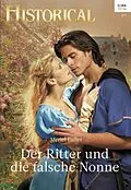 E-Book (epub) Der Ritter und die falsche Nonne von Meriel Fuller