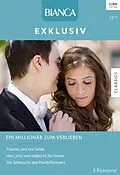 E-Book (epub) Bianca Exklusiv Band 303 von Stella Bagwell, Jessica Bird, Trish Milburn