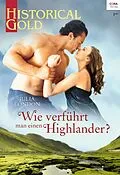 E-Book (epub) Wie verführt man einen Highlander? von Julia London