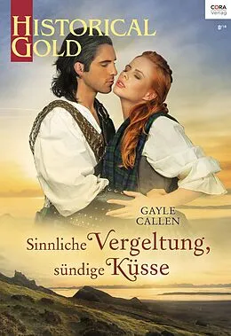 E-Book (epub) Sinnliche Vergeltung, sündige Küsse von Gayle Callen