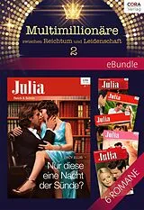 E-Book (epub) Multimillionäre - zwischen Reichtum und Leidenschaft 2 von Jane Porter, Lucy Ellis, Lee Wilkinson