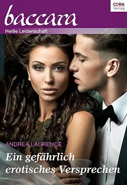 E-Book (epub) Ein gefährlich erotisches Versprechen von Andrea Laurence