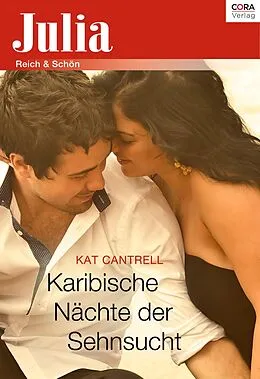 E-Book (epub) Karibische Nächte der Sehnsucht von Kat Cantrell