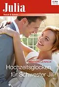 E-Book (epub) Hochzeitsglocken für Schwester Jill von Marion Lennox