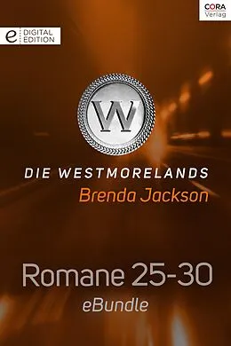 E-Book (epub) Die Westmorelands - Romane 25-30 von Brenda Jackson