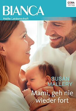 E-Book (epub) Mami, geh nie wieder fort von Susan Mallery