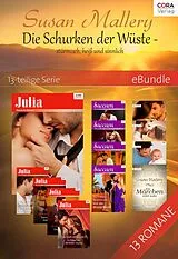 E-Book (epub) Die Schurken der Wüste - stürmisch, heiß und sinnlich - 13-teilige Serie von Susan Mallery