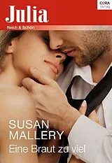 E-Book (epub) Eine Braut zu viel von Susan Mallery