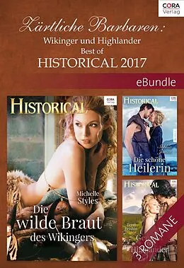 E-Book (epub) Zärtliche Barbaren: Wikinger und Highlander - Best of Historical 2017 von Terri Brisbin, Michelle Styles, Sophia James