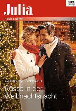 E-Book (epub) Küsse in der Weihnachtsnacht von Catherine Spencer