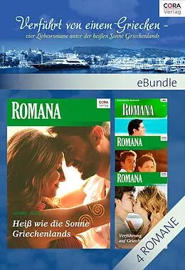E-Book (epub) Verführt von einem Griechen - vier Liebesromane unter der heißen Sonne Griechenlands von Marion Lennox, Helen Bianchin, Michelle Reid