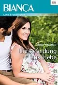 E-Book (epub) Entscheidung aus Liebe von Judy Duarte