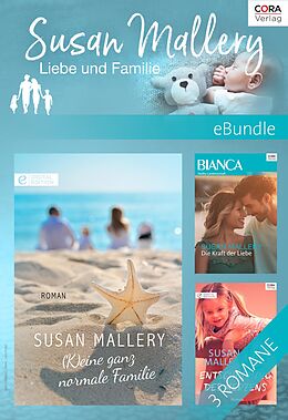 E-Book (epub) Susan Mallery - Liebe und Familie von Susan Mallery