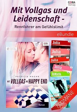 E-Book (epub) Mit Vollgas und Leidenschaft - Rennfahrer am Gefühlslimit von Ann Major, India Grey, Aimee Carson